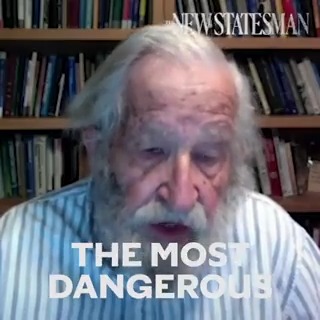 Noam Chomsky "We are approaching the most dangerous point in human history." He was right.