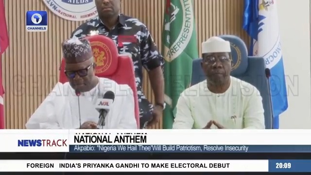 New National Anthem Will Build Patriotism, Resolve Insecurity - Akpabio #ChannelsTVNews