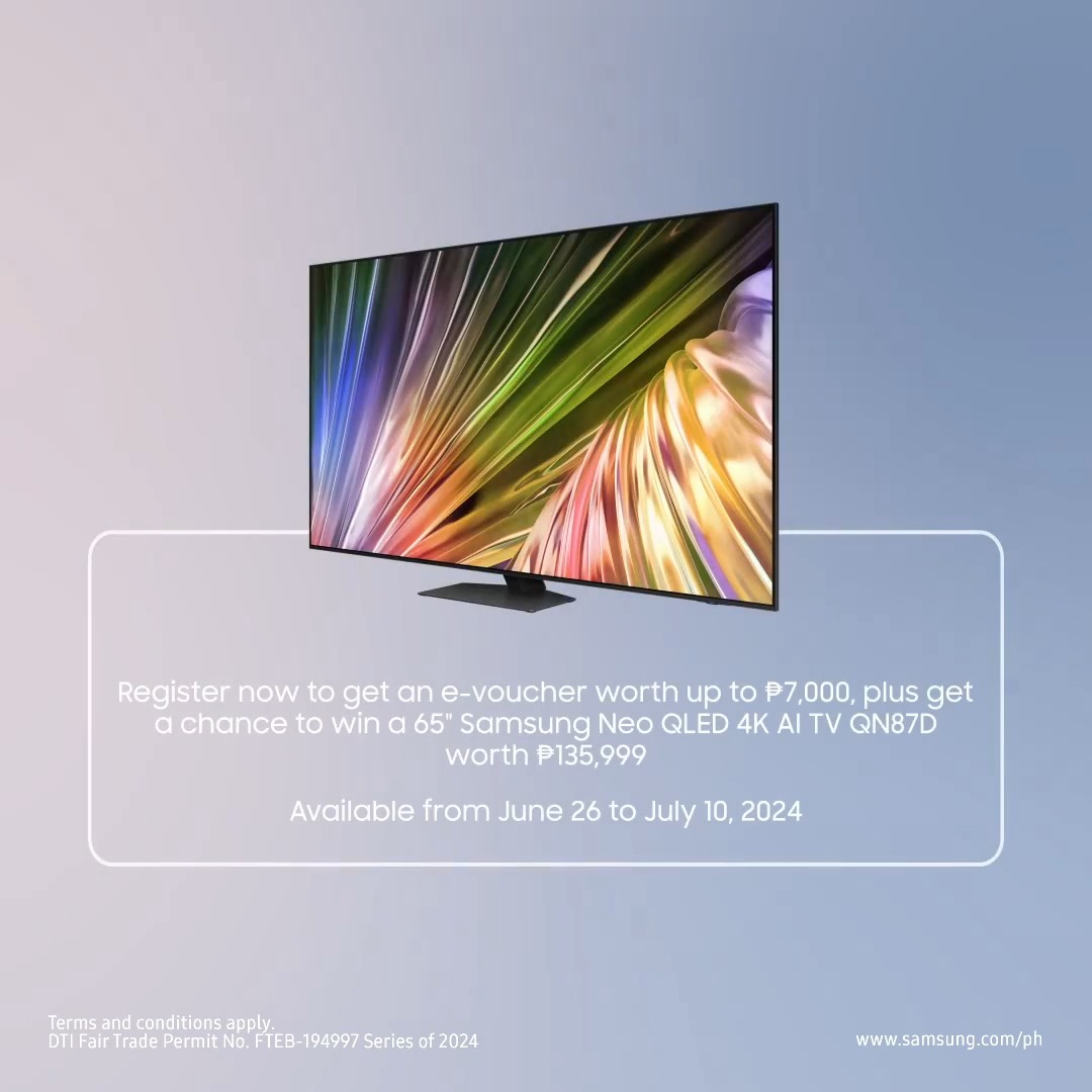 Don't miss out! Register now for #SamsungUnpacked to get an e-voucher worth up to ₱7,000 and the chance to win a stunning 65" Neo QLED 4K AI TV! Hurry, offer ends July 10! #GalaxyAI Learn more: