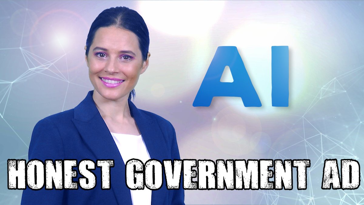 The Government™ has made an ad about the existential threat that AI poses to humanity, and it’s surprisingly honest and informative 🤖