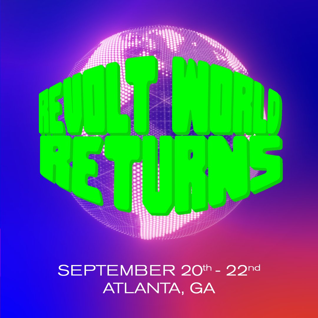 The biggest cultural event of the year returns! ๐ Sept. 20-22 ๐ ATLANTA, GA WE CREATE THE FUTURE โข๏ธ #RW24 #REVOLTWORLD