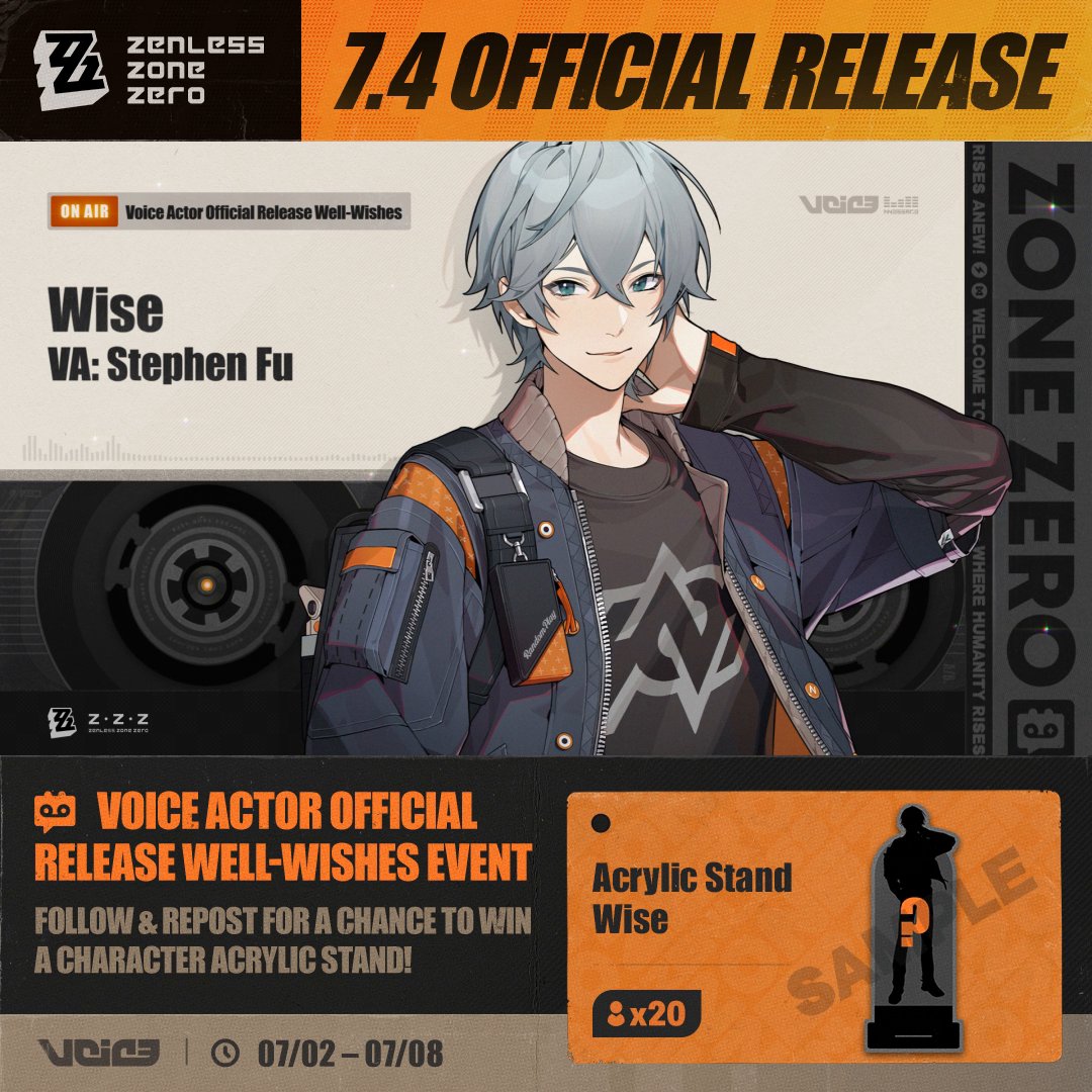 / 🎁 Celebrating #zzzero July 4 Release Voice Actor Well-Wishes Event \ Well-Wishes From Wise's VA - #StephenFu Follow & repost for a chance to win a Character Acrylic Stand! ▼ Rules #zenless0704 #zenlesszonezero #Wise