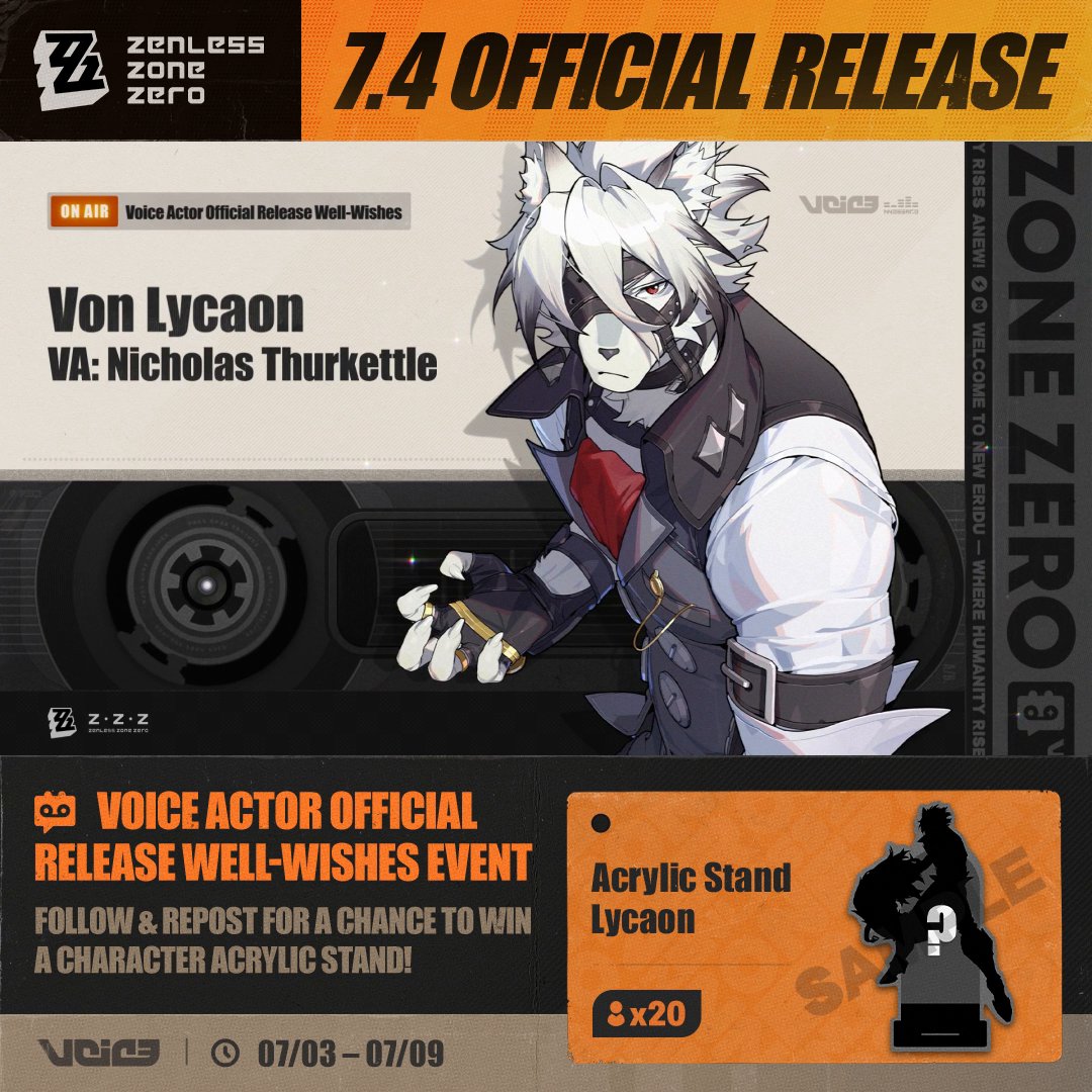/ 🎁 Celebrating #zzzero July 4 Release Voice Actor Well-Wishes Event \ Well-Wishes From Lycaon's VA - #NicholasThurkettle Follow & repost for a chance to win a Character Acrylic Stand! ▼ Rules #zenless0704 #zenlesszonezero #Lycaon