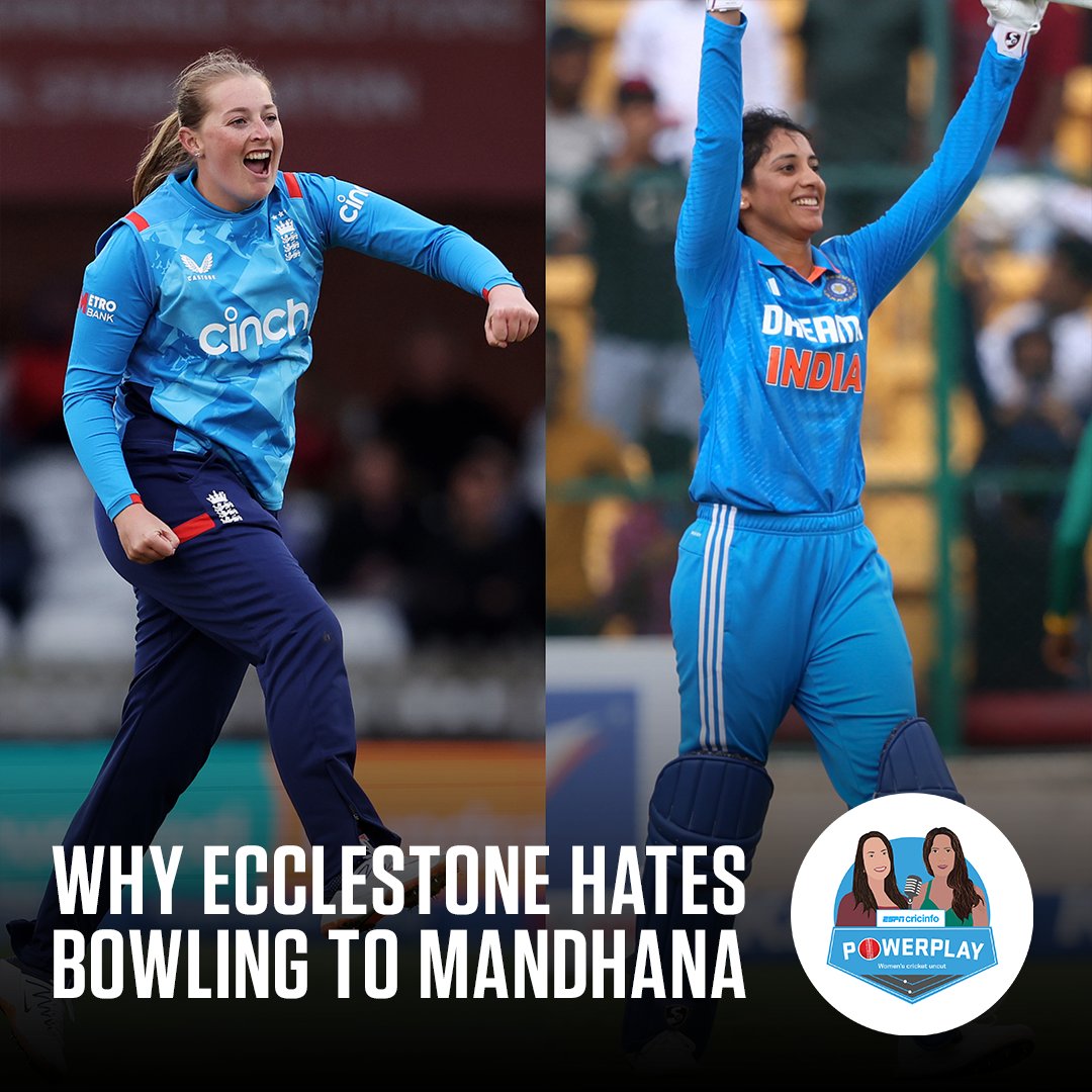“I REALLY don’t like bowling at Smriti Mandhana in the powerplay” England’s star spinner Sophie Ecclestone is on this week’s Powerplay podcast: