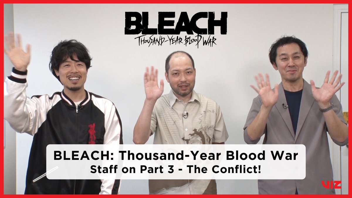 โPart 3 will show some brand-new, never-before-seen BLEACH content!โ Comments on #BLEACH: Thousand-Year Blood War Part 3 -- The Conflict delivered from the production staff! โ๏ธ #BLEACHTYBW