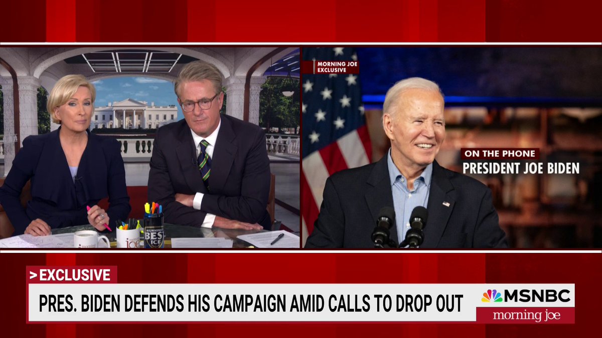 MSNBC EXCLUSIVE: President Biden on Morning Joe says “We’re not going anywhere.” “I am not going anywhere.”