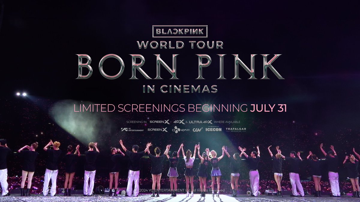 BLACKPINK – WORLD TOUR [BORN PINK] IN CINEMAS MAIN TRAILER Watch the trailer for BLACKPINK WORLD TOUR [BORN PINK] IN CINEMAS! Relive the iconic tour on the big screen. Limited screenings from July 31. Global Tickets 국내 7/17 CGV 단독 예매 개시! Japan Coming Soon #BLACKPINK #블랙핑크 #BORNPINK_INCINEMAS #BLACKPINK_BORNPINK_INCINEMAS #MAINTRAILER #20240731 #YG #CGV