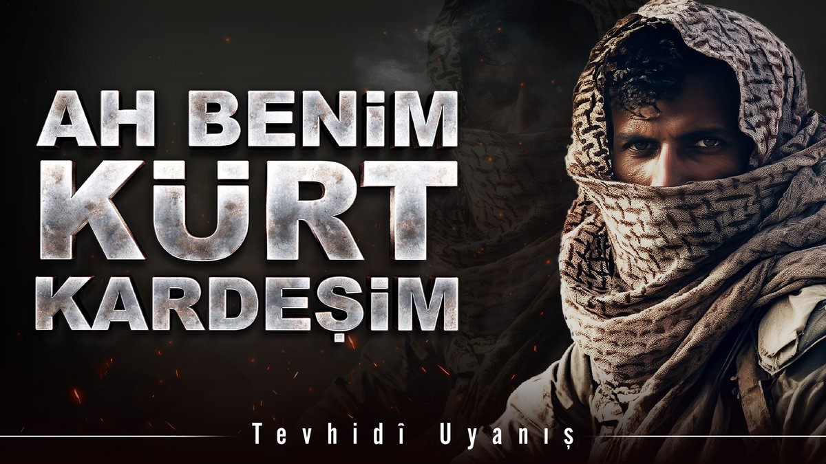 "Ah benim Kürt kardeşim" ezgisiyle kalplerimiz bir kez daha bir araya geliyor! İslam kardeşliği için sesimizi yükseltiyoruz. Kürt Kardeşim, Unutma Asıl Davanı!