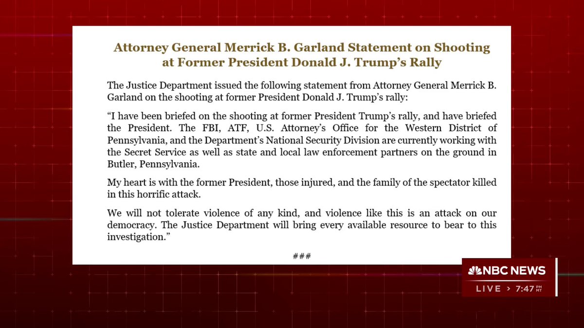 Attorney General Merrick Garland statement - "We will not tolerate violence of any kind, and violence like this is an attack on our democracy. The Justice Department will bring every available resource to bear to this investigation.”