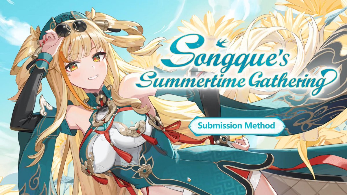 Collection Event Songque's Summertime Gathering begins! Share your memory of summer to win merch, Crystals &amp; more! Submission: JUL 17 ~ 23:59, AUG 19 (UTC+8) Please visit the website for more details >> #HonkaiImpact3rd #SongqueGathering