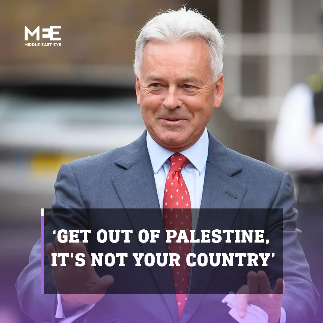 "Get out of Palestine, it's not your country." Former UK minister Sir Alan Duncan urges Israel to end its occupation of Palestine, criticises misuse of antisemitism accusations.