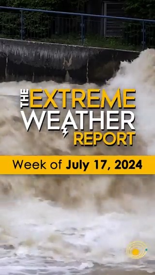 The last 7 days: 🤯 The Extreme Weather Report, July 17, 2024.