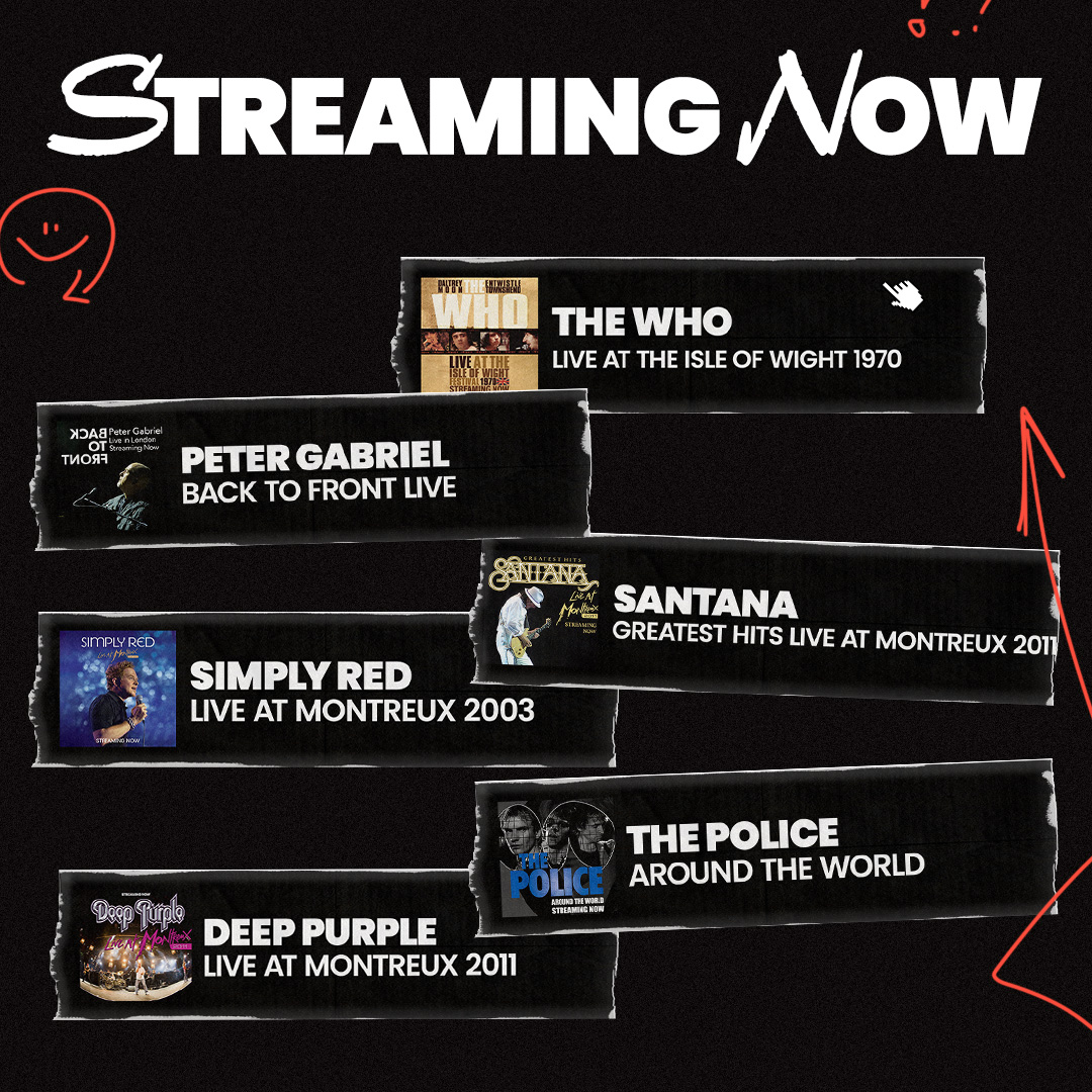 Our biggest drop yet! ❤️‍🔥 Streaming now with unlimited replays - check out six new shows ready to watch wherever you are. 🌎 Featuring: The Police, The Who, Deep Purple, Peter Gabriel, #SimplyRed, and Carlos Santana #OnAir