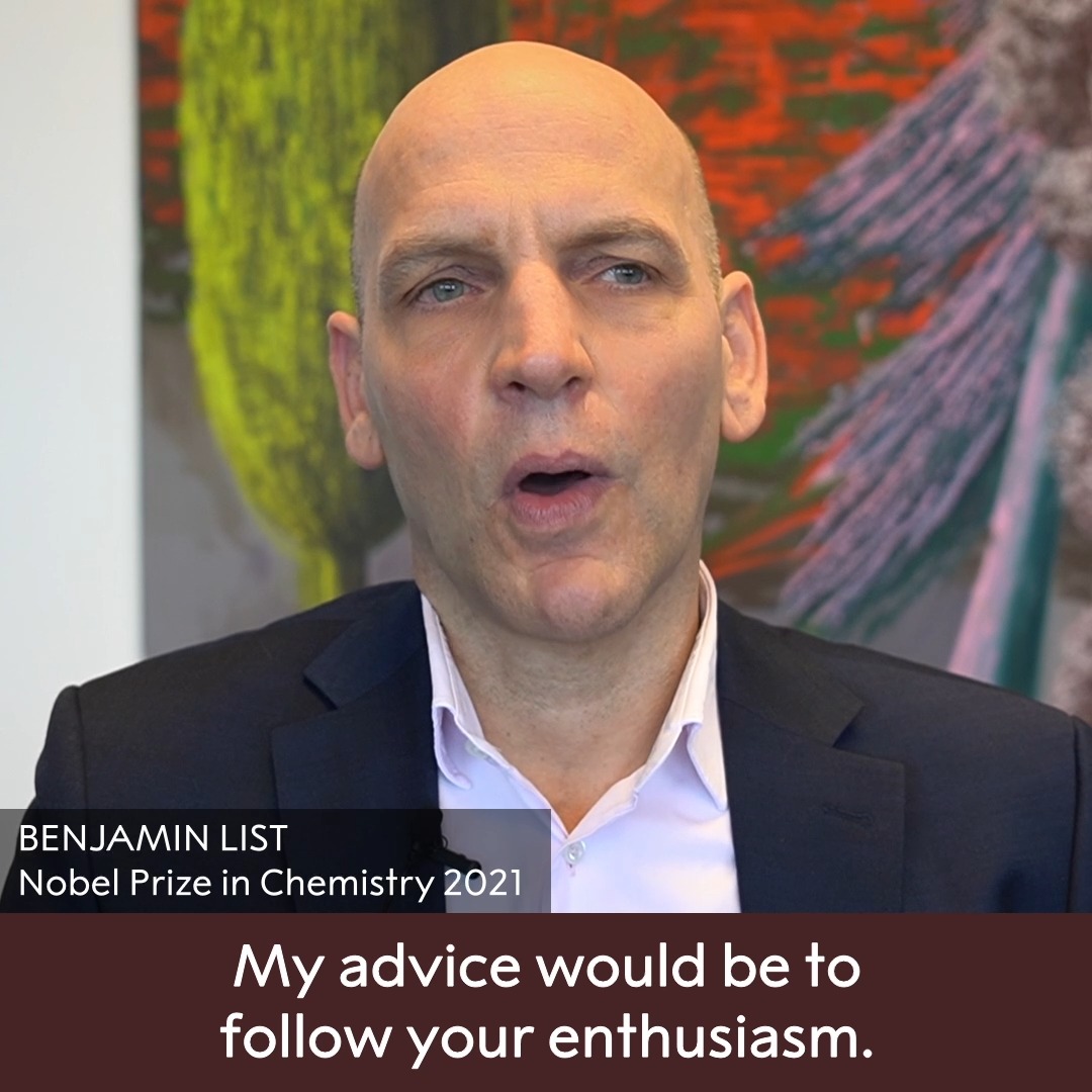 "Follow your enthusiasm!" Listen in on some career advice from chemistry laureate Benjamin List where he encourages us all to think outside the box. #CareerAdvice #NobelPrize