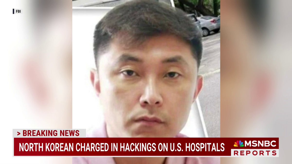 BREAKING: North Korean man charged in hackings on U.S. hospitals.