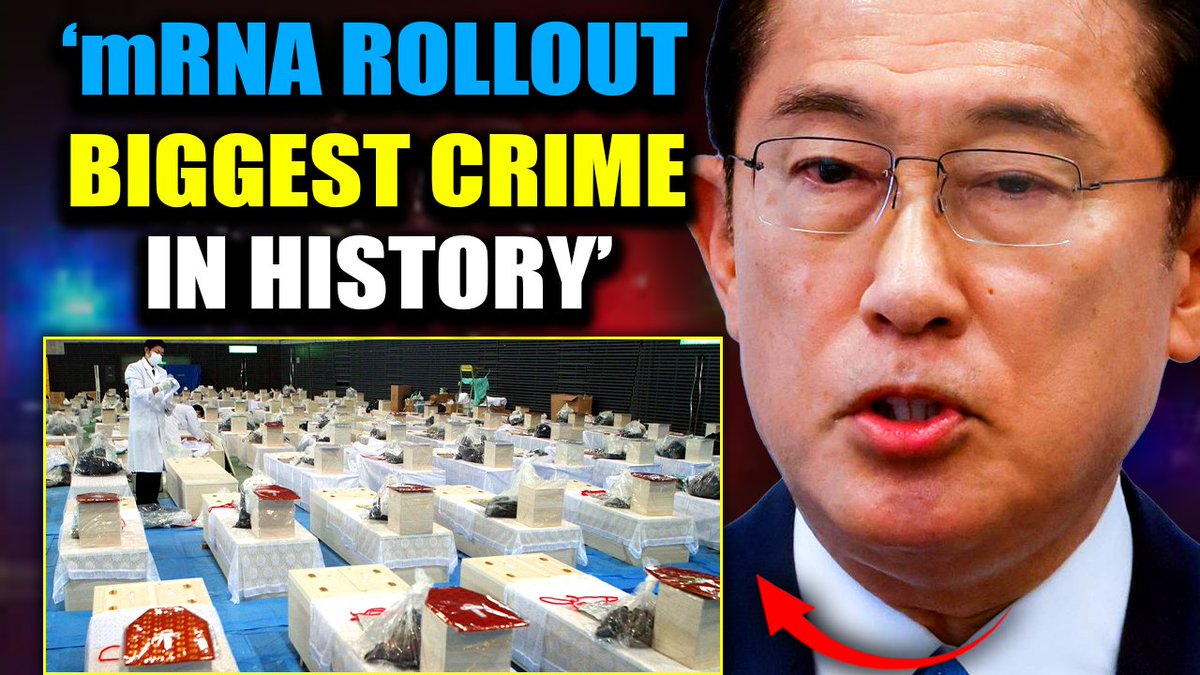 🚨 Japan Launches COVID mRNA Vaccine Taskforce To Investigate 'Crimes Against Humanity' 🇯🇵 Japan has officially launched a Covid mRNA taskforce to investigate alleged “crimes against humanity” perpetrated during the Covid pandemic specifically related to the roll out of experimental mRNA vaccines. According to Japanese prosecutors, the vaccines are causing the greatest human mass die-off in thousands of years and the culprits must be identified and held responsible for the pain and suffering they have caused. The investigators also have a dire warning for those of us in the West – do not listen to mainstream media and Big Pharma as they are not engaged in science, but rather a eugenics experiment, and they have proven themselves to be enemies of the people.