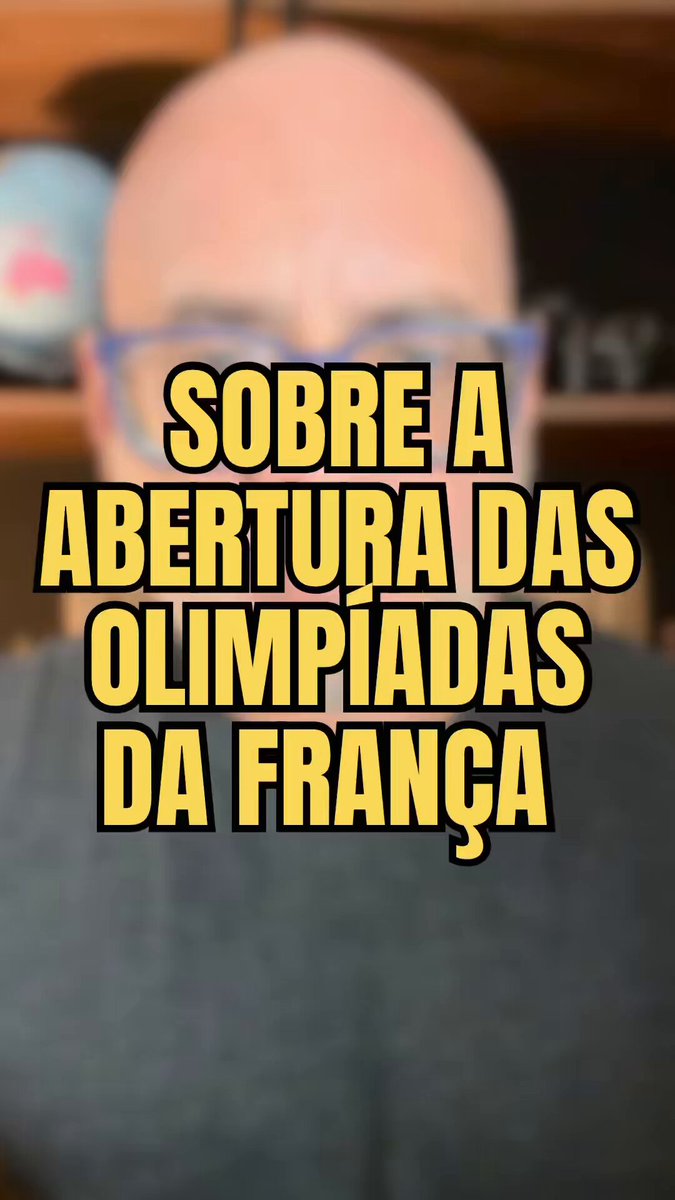 Minha visão sobre uma treta internacional que rolou na última semana: a abertura das Olimpíadas na França. O que você acha?