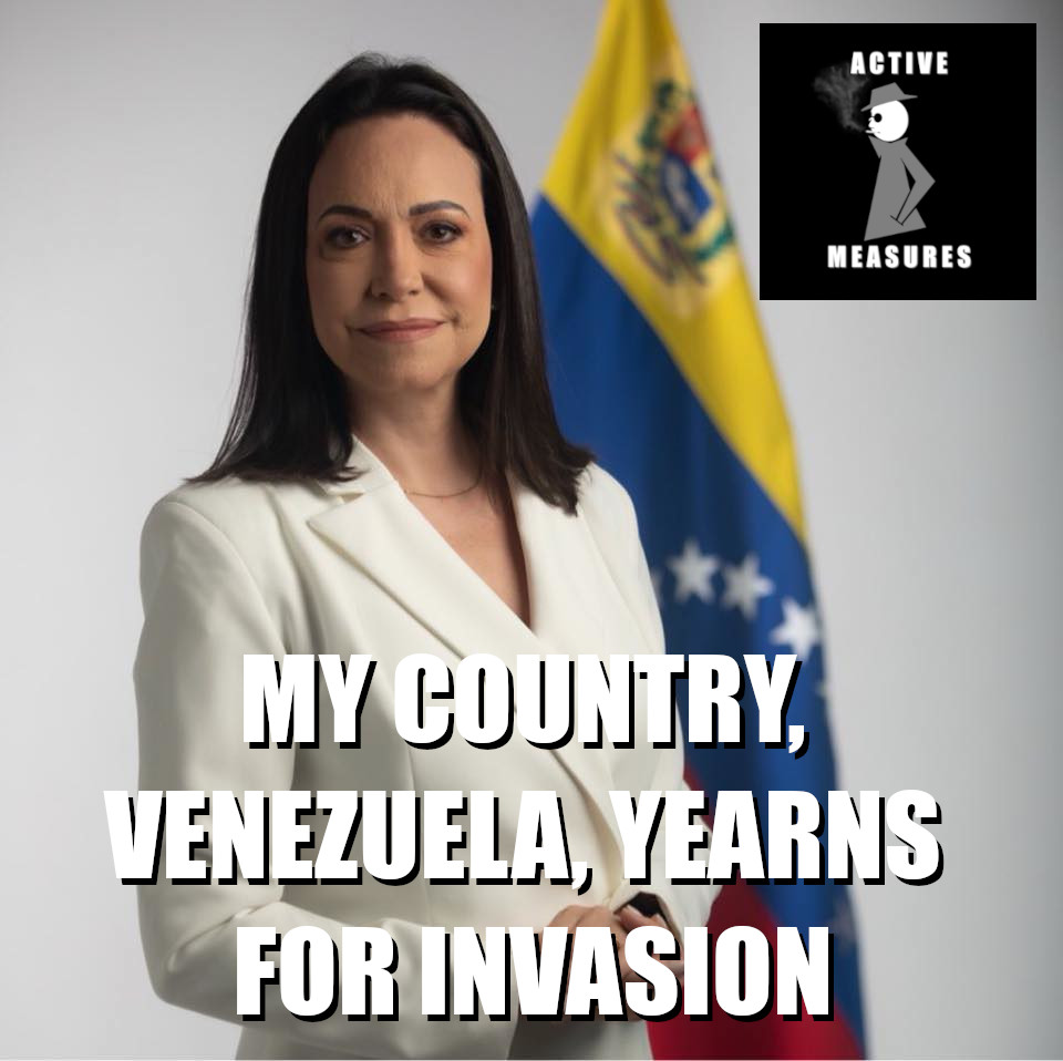 Venezuelan Opposition Leader Asked Netanyahu's Help With "Regime Change" Venezuela's opposition leader Maria Corina Machado has spent her entire political career plotting coups and asking foreign governments to invade her country.