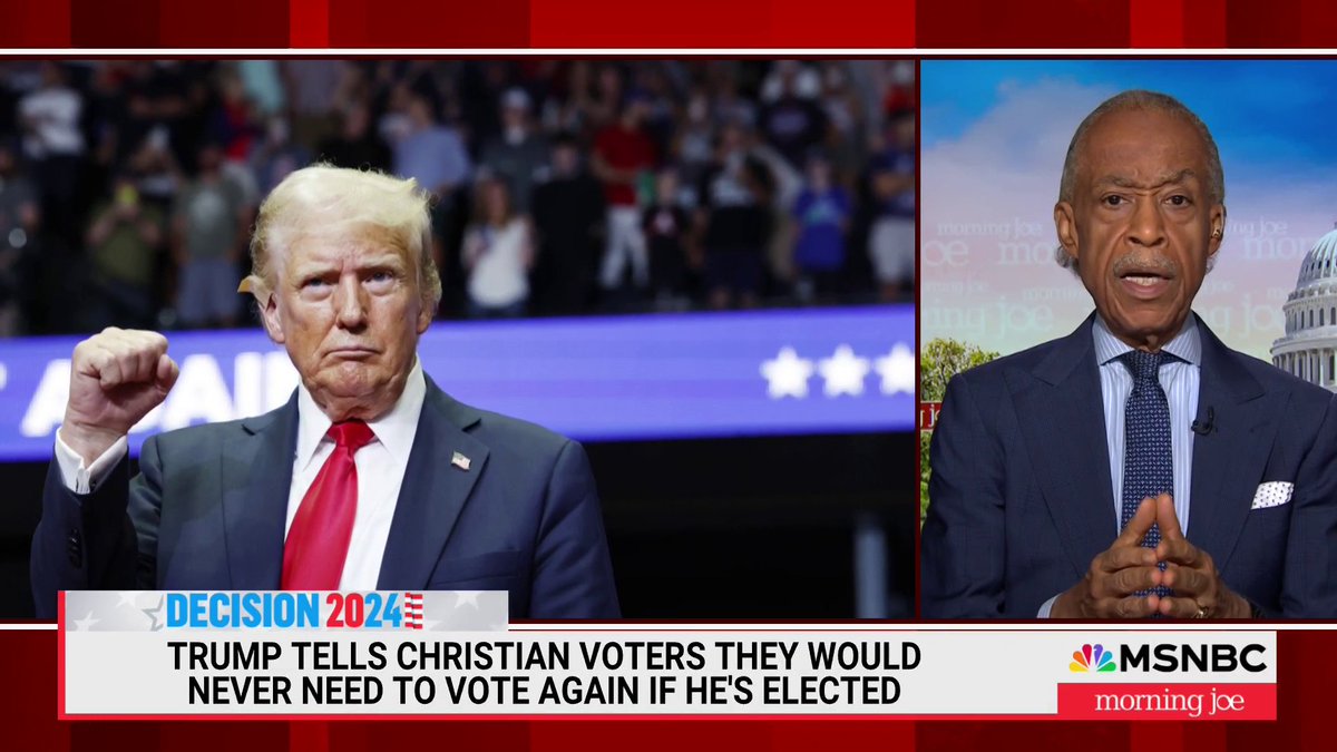 "He said out loud what he intends to do. He intends to set a situation, working with the right-wing governors, to where voting will not matter, he will have it fixed." — Reverend Al Sharpton on Trump telling Christian voters on Friday they would never need to vote again if he's elected