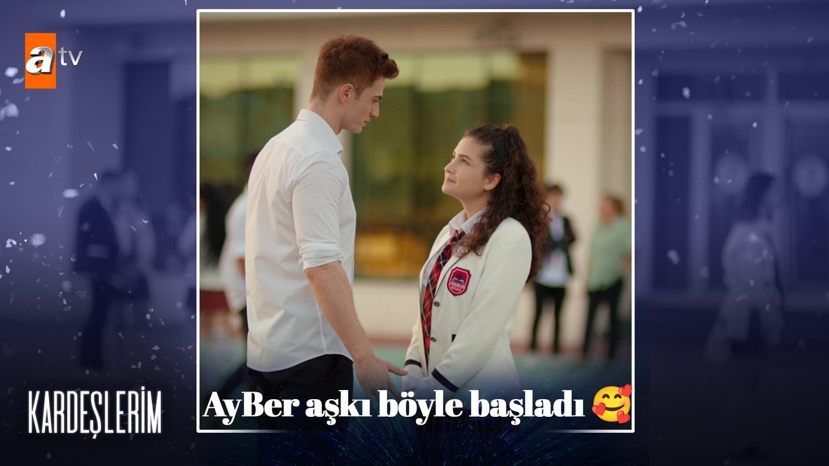 AyBer aşkı böyle başladı 🥰 ''Ben de senden çok hoşlanıyorum!'' #Kardeşlerim #AyBer