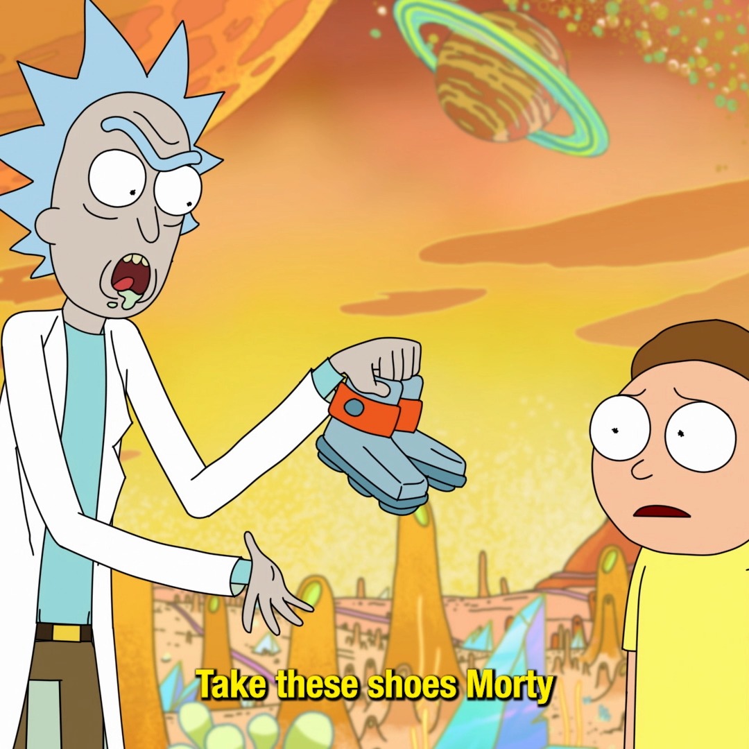 Listen to your Grandpa. #rickandmorty