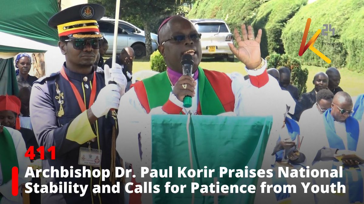 Archbishop Dr. Paul Korir Praises National Stability and Calls for Patience from the Youth
