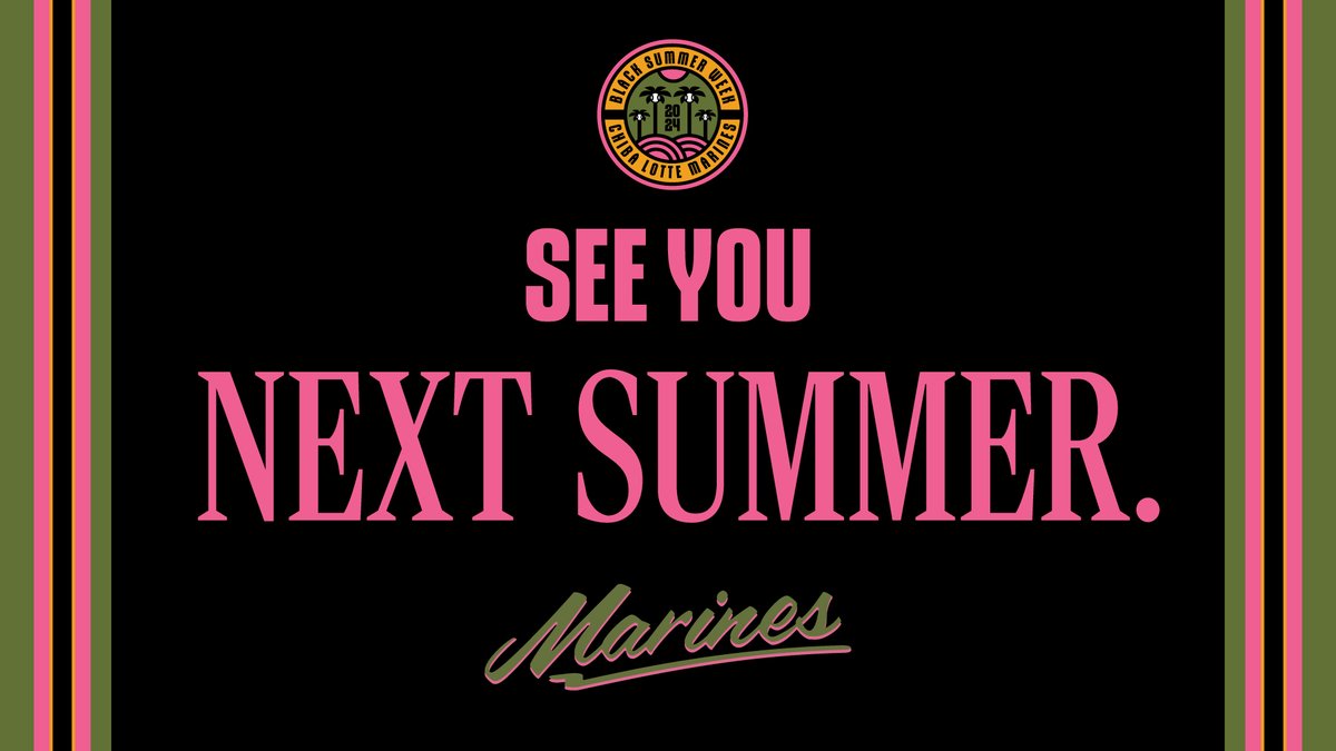 SEE YOU NEXT SUMMER. #chibalotte #BSW