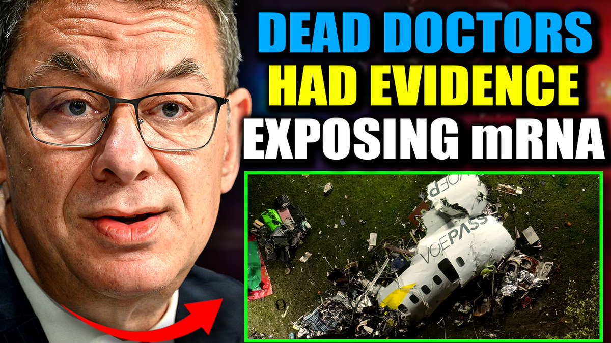 ๐จ Doctors Killed in Plane Crash Vowed To Release Evidence Linking mRNA to Turbo Cancer Eight cancer doctors who dedicated their lives to saving others and blowing the whistle on the devastating turbo cancer epidemic sweeping the world have been found dead. The bodies of six world-leading oncologists and two resident medics were found on Friday in the wreckage of a plane that plunged from the sky in Brazil and exploded in a fireball, killing all 62 people on board. The doctors were on their way to an international conference in Sao Paolo where they were set to present their findings that mRNA and the COVID-19 vaccines are responsible for the explosion of turbo cancers and autoimmune disease wreaking havoc around the world today. Mainstream media are working overtime to brush this story under the carpet on behalf of Big Pharma, but the facts are damning and we are not going to let them cover up the truth.