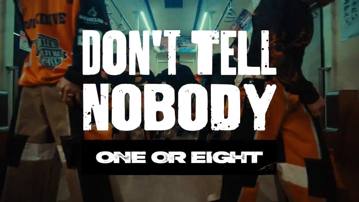 #ONEOREIGHT Debut Single "Don't Tell Nobody" 🤫 👇Music Video OUT NOW #1OR8 #DontTellNobody