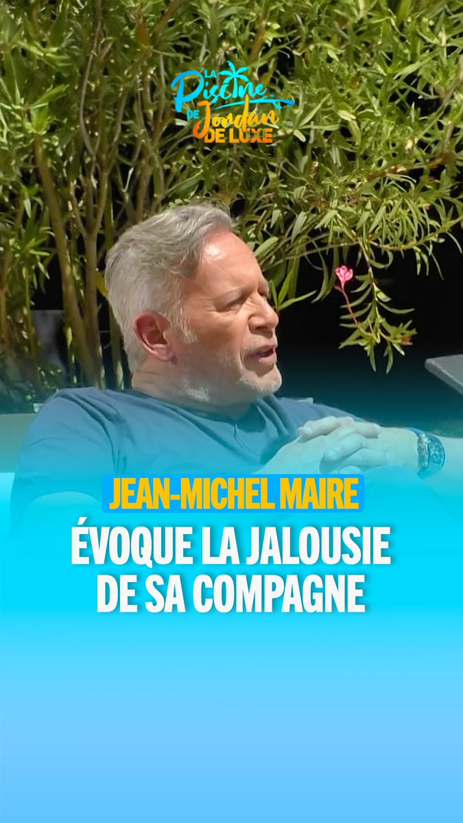 Jean-Michel Maire se confie sur sa relation avec sa compagne dans #LaPiscineDeJordanDeLuxe L'émission est à revoir en intégralité sur myCANAL