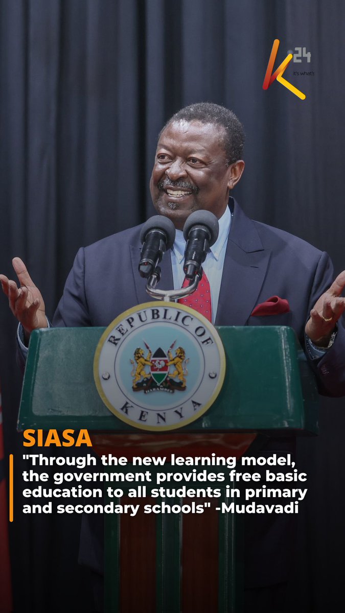 "Through the new learning model the government provides free basic education to all students in primary and secondary schools" -Mudavadi