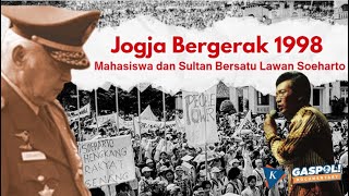 JOGJA BERGERAK 1998: Mahasiswa dan Sultan Bersatu Lawan Soeharto | GASPOL Documentary Mei 98 | #JogjaBergerak #Soeharto #Mahasiswa #Sultan