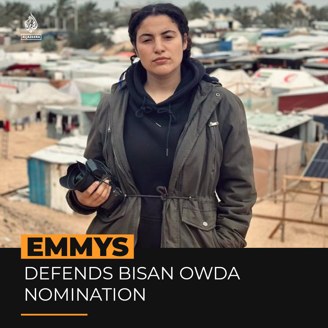 The National Academy of Television Arts and Sciences defended the Emmy nomination of AJ+ contributor and Palestinian journalist Bisan Owda after a pro-Israel group called for its withdrawal.