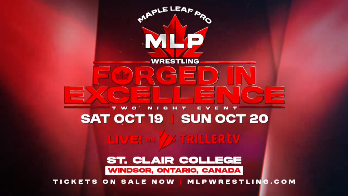 #MLPForgedInExcellence is LIVE on @FiteTV Oct 19-20 from Windsor, Ontario! Tickets are ON SALE NOW! Featuring Josh Alexander, KUSHIDA, KYLIE RAE, noname, The Maharaja, and more, with Mauro Ranallo as the voice! 🎟️: