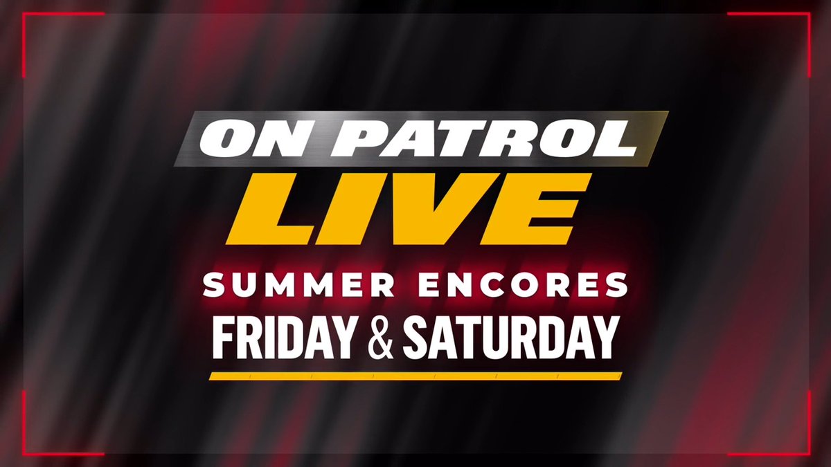 The #OPLive team is taking a summer break, but you can still tune in to our #OnPatrolLive summer encores this Friday & Saturday! #OPNation #REELZ