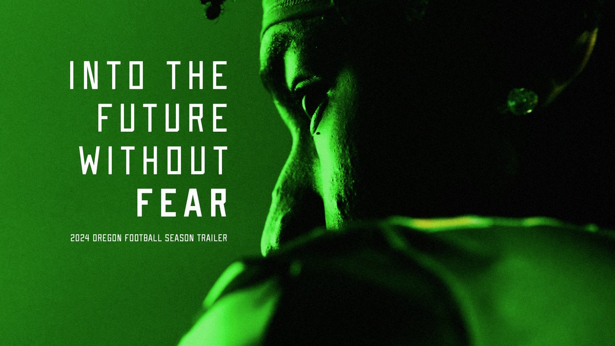 Into the future without fear. 2024 Oregon Football Season Trailer #GoDucks Narrated by Arik Armstead