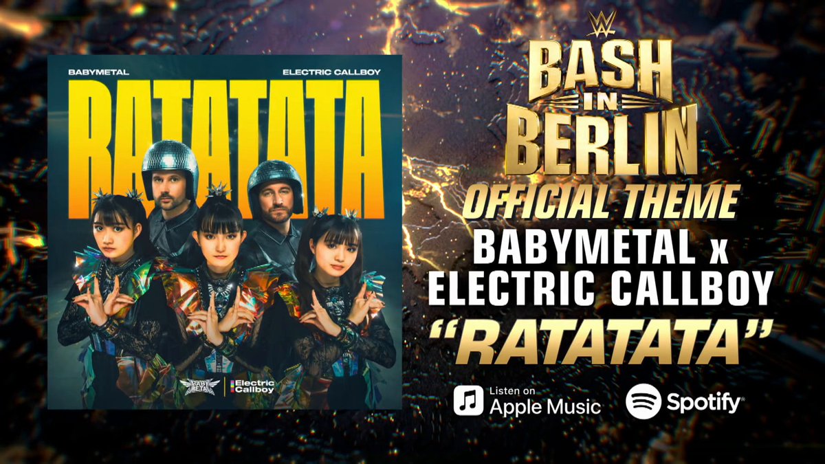 Feel the sound of the night. “RATATATA” by BABYMETAL x Electric Callboy is an official theme song of #WWEBash In Berlin!