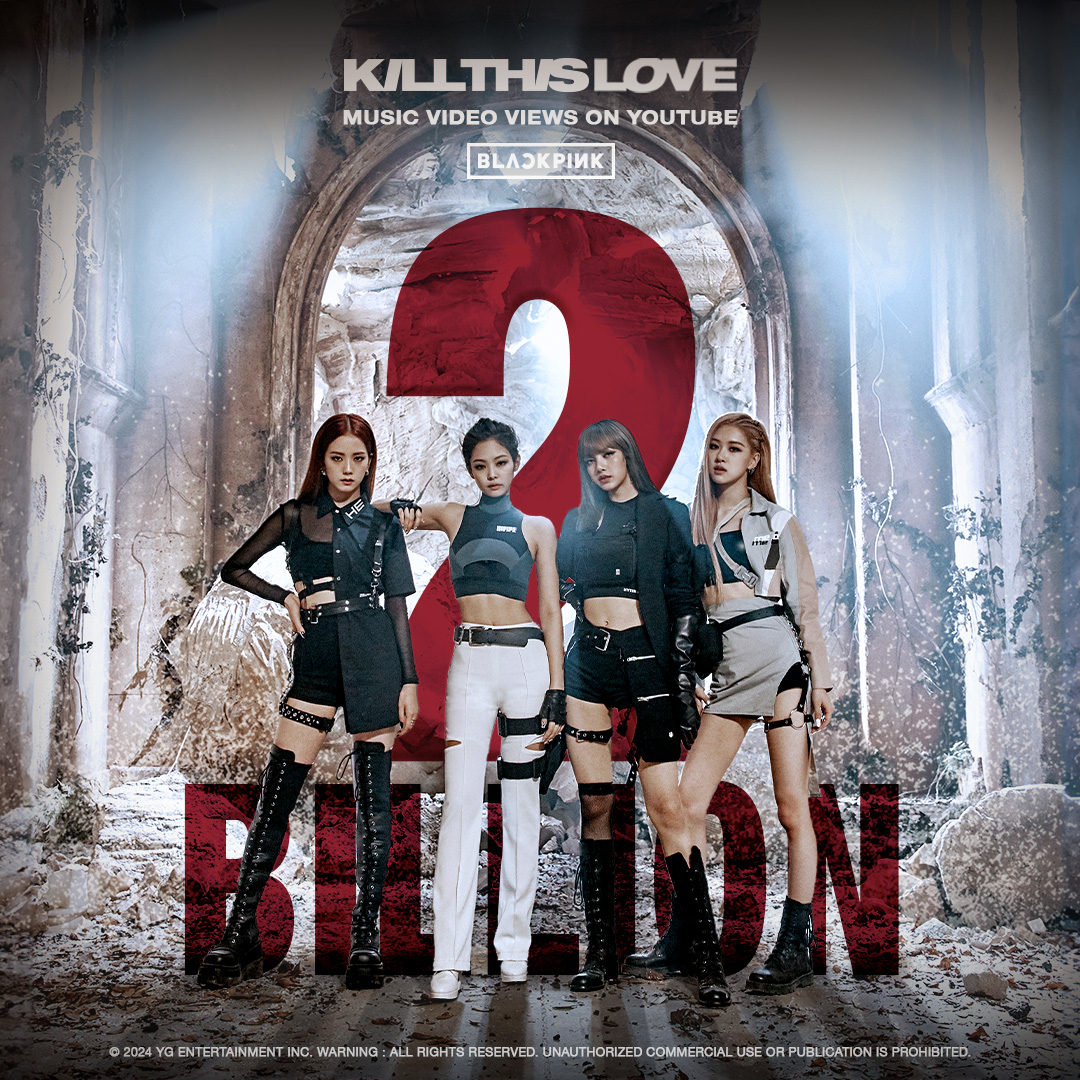 #BLACKPINK 'Kill This Love' M/V HITS 2 BILLION VIEWS YouTube BLINKs worldwide, thank you so much! 'Kill This Love' M/V 📽️ #블랙핑크 #KILLTHISLOVE #MV #2BILLION #YOUTUBE #YG