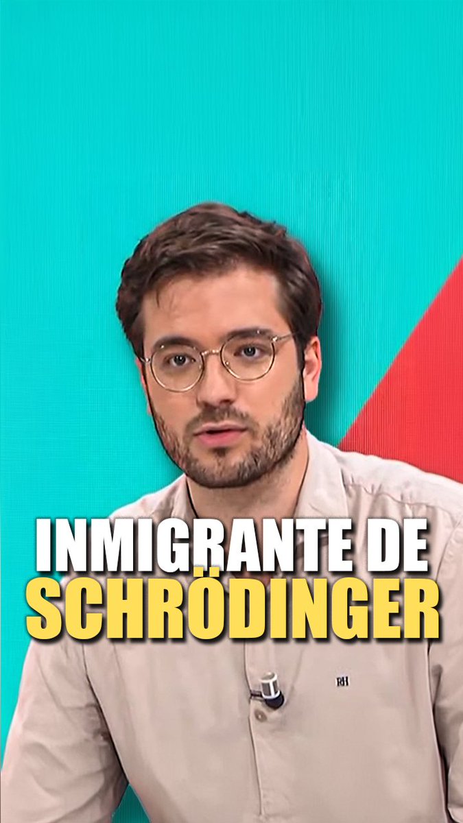 El inmigrante de Schrödinger.