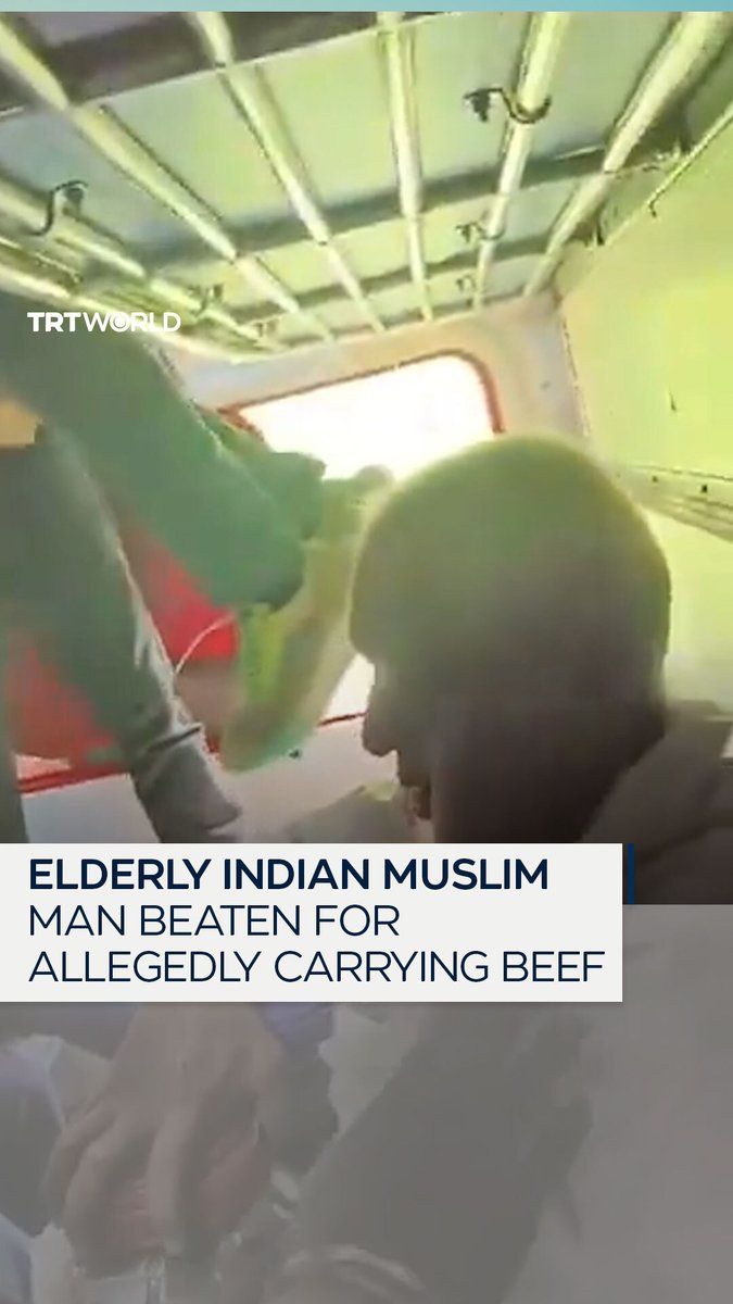 An elderly Muslim man on an express train in India’s Maharashtra state was physically and verbally attacked by fellow passengers as they accused him of carrying beef