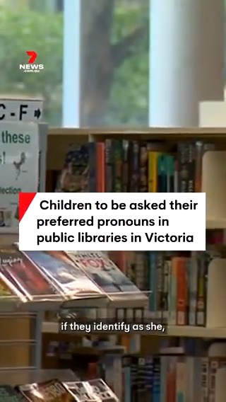 Children as young as five will be asked if they identify as she, he or they as part of a new program in public libraries in Victoria. #pronouns #identity #7NEWS