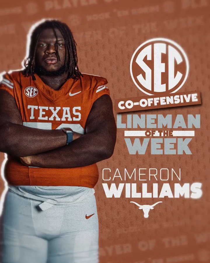 🏈 SEC Offensive Lineman of the Week: WK 1 🐂 Cameron Williams Texas Football x #SECFB