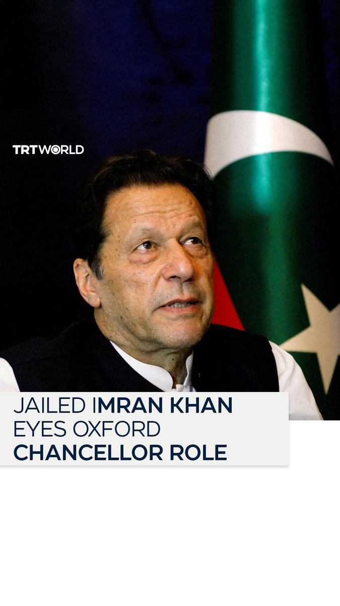 Imprisoned Pakistani leader Imran Khan is running again for a key position behind bars – this time, for the ceremonial role of Chancellor at the prestigious Oxford University in the UK
