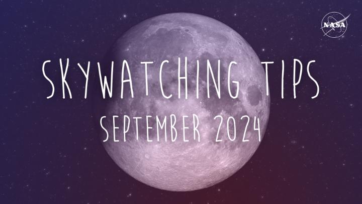September is a super month for skywatching! Spot Saturn soaring past the stars all month long—and on Sept. 17, stay up to see the supermoon as it shows off a partial lunar eclipse. Get the scoop: