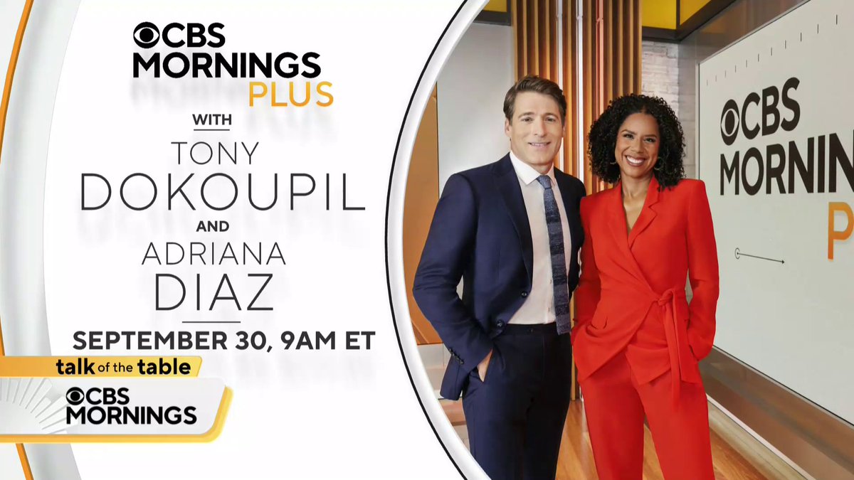 Get ready for a live third hour of CBS Mornings — “CBS Mornings Plus” — hosted by Tony Dokoupil and @adrianadiaz. Watch the show on our CBS-owned stations in LA, Chicago, San Francisco, Detroit and Miami and on CBS News 24/7 starting on September 30 ➡️