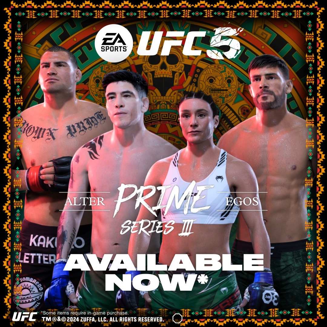 Prime Series 3️⃣ featuring Cain Velasquez Alexa Grasso Yair Rodriguez Brandon Moreno Now live in #UFC5 👊