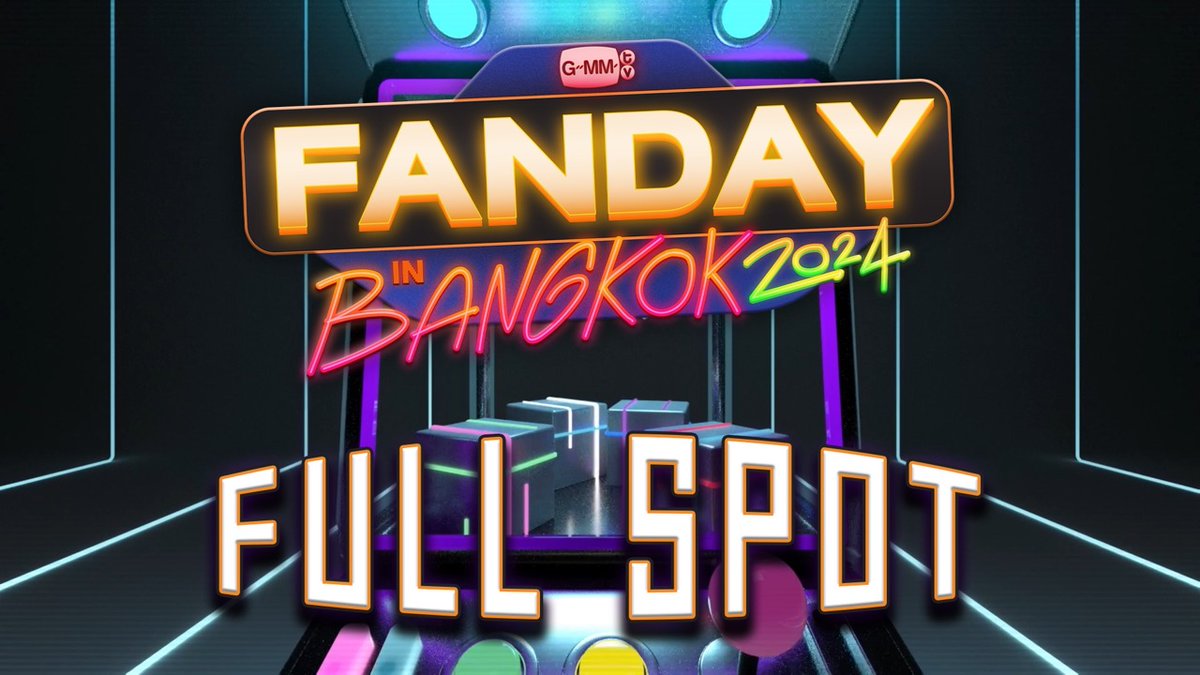 [FULL SPOT] ‘GMMTV FANDAY IN BANGKOK 2024’ 📍 30 NOVEMBER - 1 DECEMBER 2024 Union Hall, Union Mall Tickets on sale : 28 SEPTEMBER at Thaiticketmajor More Information : Tomorrow #GMMTVFandayinBKK2024 #GMMTV