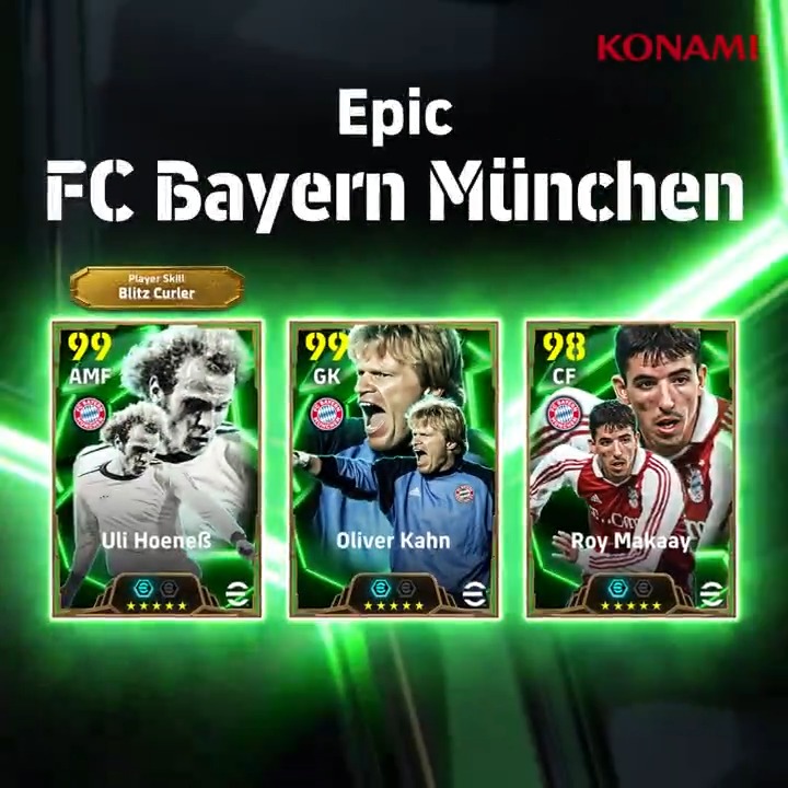 【Epic: FC Bayern München】 新機能ブースタースロットを所持したレジェンド3選手が登場! ウリ ヘーネス(シュート + 2) オリヴァー カーン(ゴールセービング +2) ロイ マカーイ(ストライカーセンス +2) 幾度となくリーグ優勝に貢献してきた選手を獲得し、新シーズンを楽しもう! #eFootball