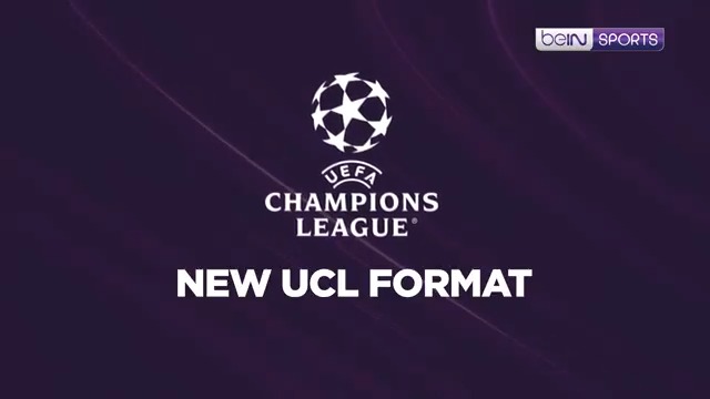 Format Baru UCL. Bingung?? Ga perlu bingung ges! #beINUCL