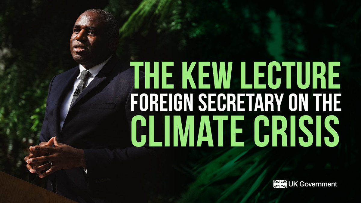 Watch today's speech by Foreign Secretary David Lammy on the climate and nature emergency at @KewGardens ⬇️